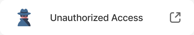 Unauthorized Access
